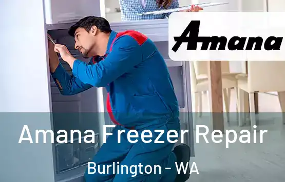  Amana Freezer Repair Burlington - WA