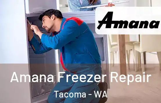  Amana Freezer Repair Tacoma - WA