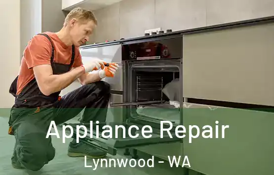  Appliance Repair Lynnwood - WA