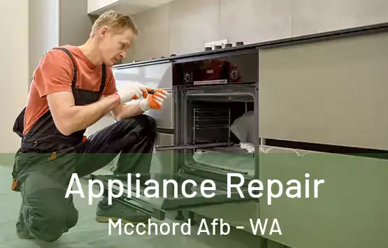  Appliance Repair Mcchord Afb - WA