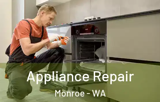  Appliance Repair Monroe - WA