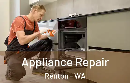  Appliance Repair Renton - WA