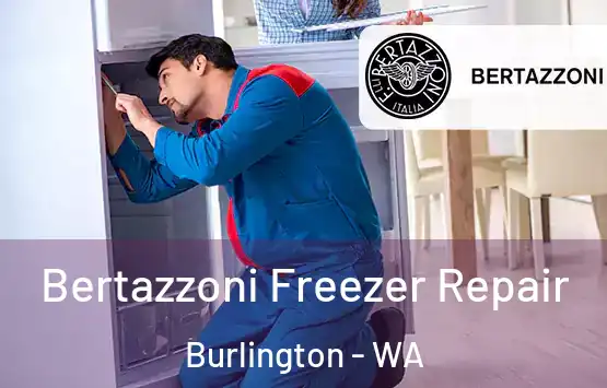  Bertazzoni Freezer Repair Burlington - WA