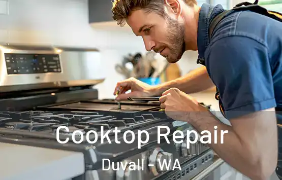  Cooktop Repair Duvall - WA