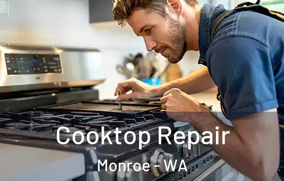  Cooktop Repair Monroe - WA