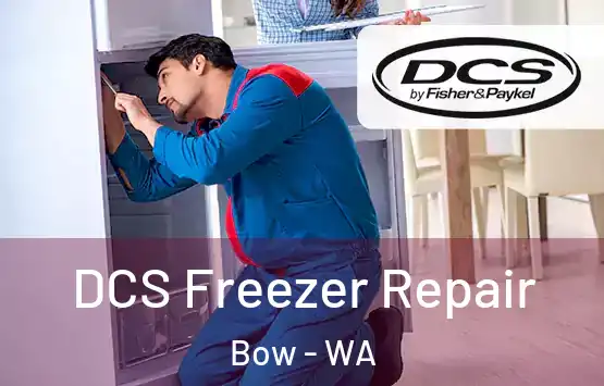  DCS Freezer Repair Bow - WA