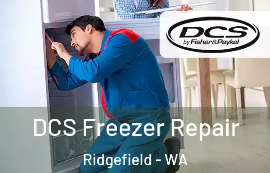  DCS Freezer Repair Ridgefield - WA