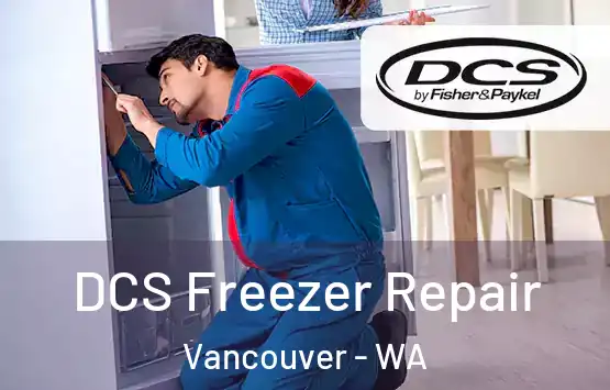  DCS Freezer Repair Vancouver - WA