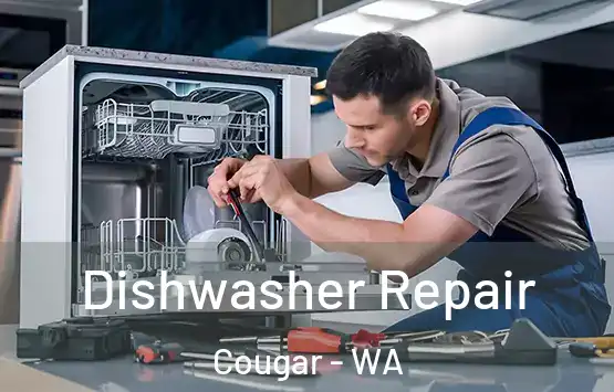  Dishwasher Repair Cougar - WA