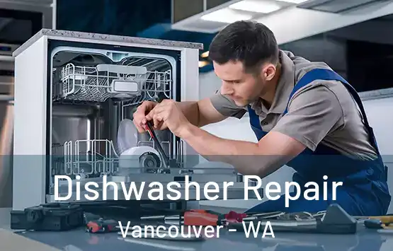  Dishwasher Repair Vancouver - WA