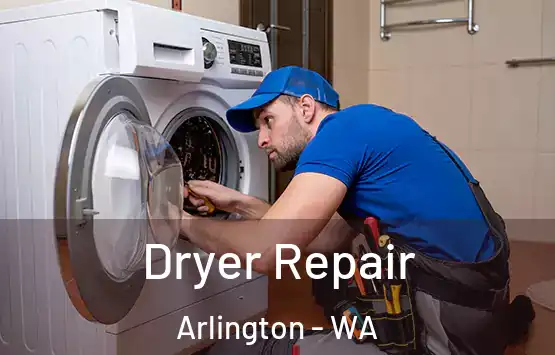  Dryer Repair Arlington - WA