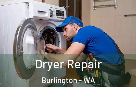 Dryer Repair Burlington - WA