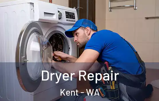  Dryer Repair Kent - WA