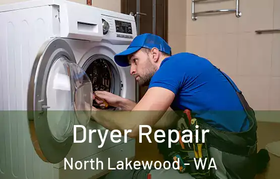  Dryer Repair North Lakewood - WA