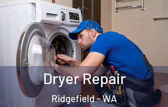  Dryer Repair Ridgefield - WA
