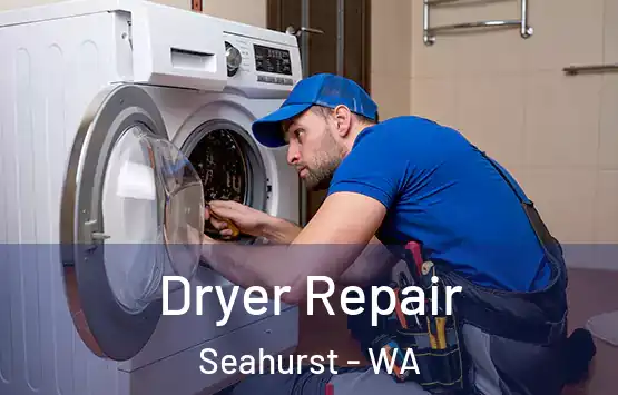  Dryer Repair Seahurst - WA