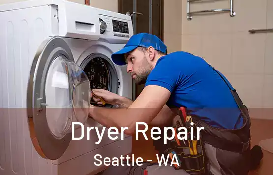  Dryer Repair Seattle - WA