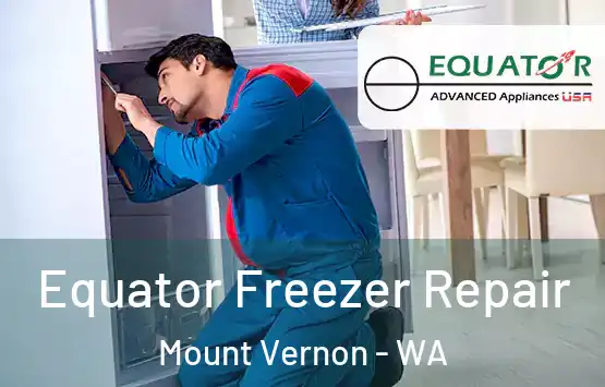  Equator Freezer Repair Mount Vernon - WA