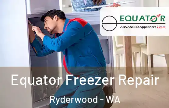  Equator Freezer Repair Ryderwood - WA