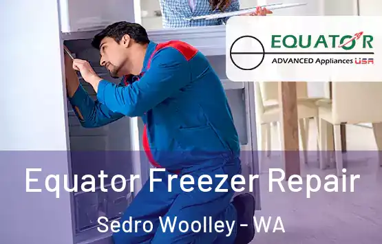  Equator Freezer Repair Sedro Woolley - WA