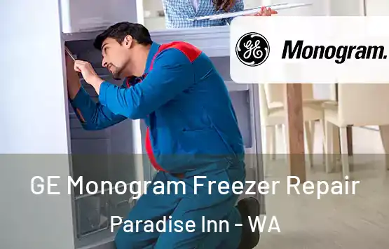  GE Monogram Freezer Repair Paradise Inn - WA