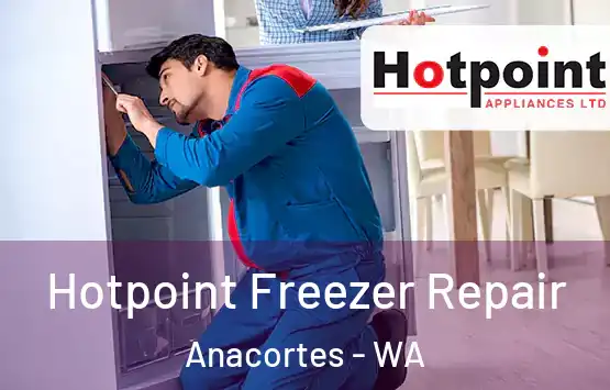  Hotpoint Freezer Repair Anacortes - WA