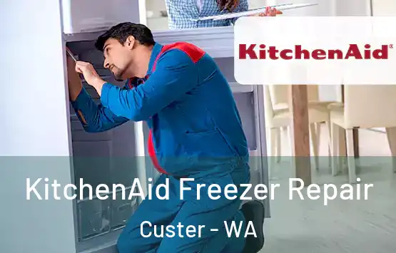  KitchenAid Freezer Repair Custer - WA
