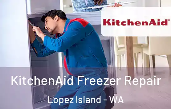  KitchenAid Freezer Repair Lopez Island - WA