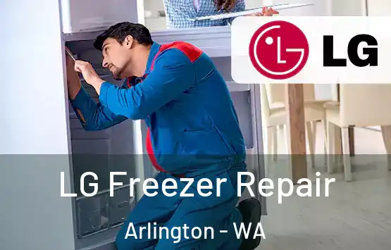  LG Freezer Repair Arlington - WA