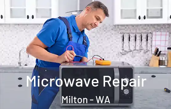  Microwave Repair Milton - WA