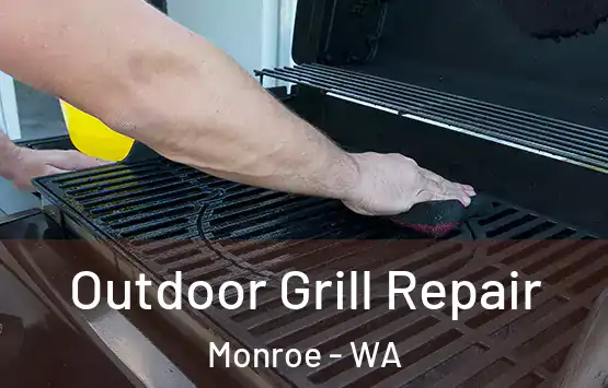  Outdoor Grill Repair Monroe - WA
