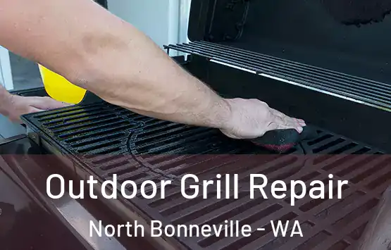  Outdoor Grill Repair North Bonneville - WA