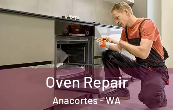  Oven Repair Anacortes - WA