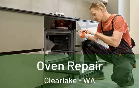  Oven Repair Clearlake - WA