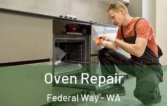  Oven Repair Federal Way - WA
