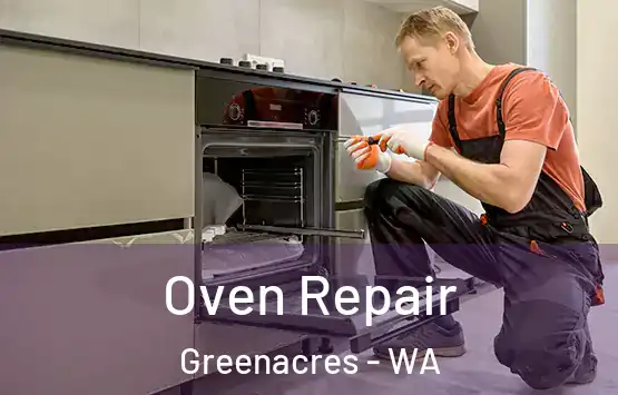  Oven Repair Greenacres - WA