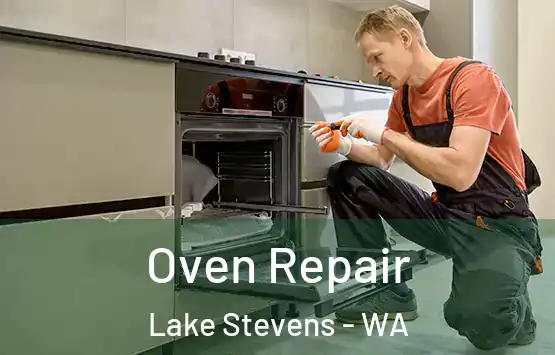  Oven Repair Lake Stevens - WA