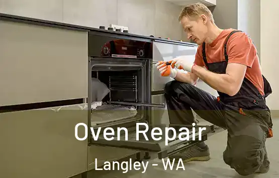  Oven Repair Langley - WA