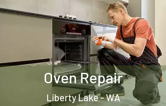  Oven Repair Liberty Lake - WA