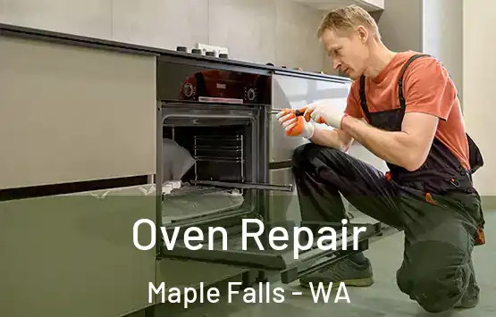  Oven Repair Maple Falls - WA