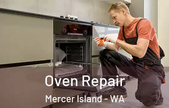  Oven Repair Mercer Island - WA