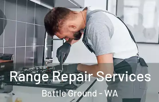  Range Repair Services Battle Ground - WA