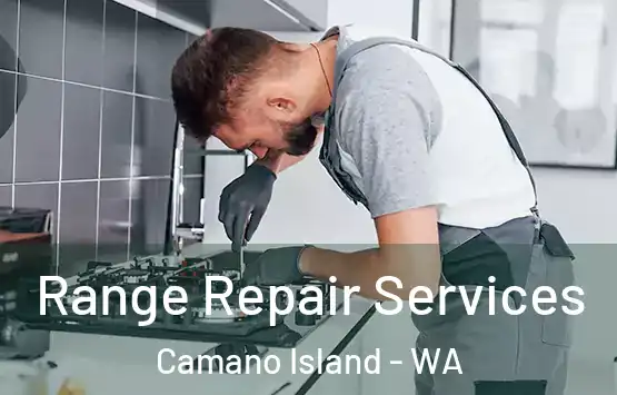  Range Repair Services Camano Island - WA