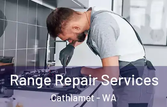  Range Repair Services Cathlamet - WA