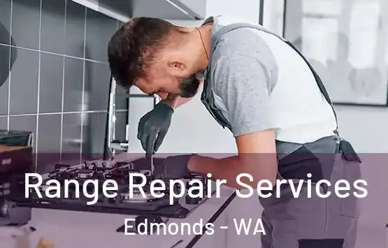 Range Repair Services Edmonds - WA