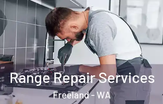  Range Repair Services Freeland - WA