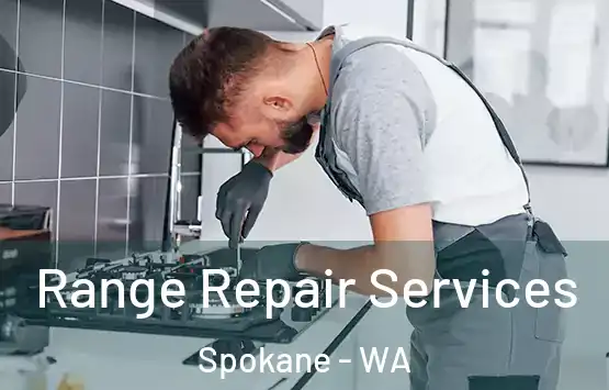  Range Repair Services Spokane - WA