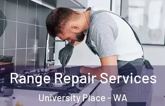  Range Repair Services University Place - WA