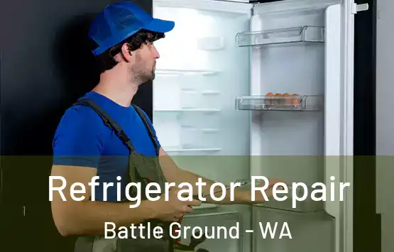  Refrigerator Repair Battle Ground - WA