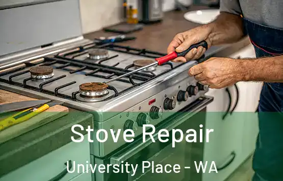  Stove Repair University Place - WA